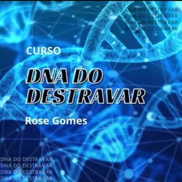 DNA DO DESTRAVAR- A CHAVE DO SUCESSO- DESENVOLVIMENTO PESSOAL